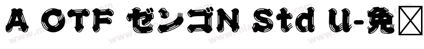A OTF ゼンゴN Std U字体转换